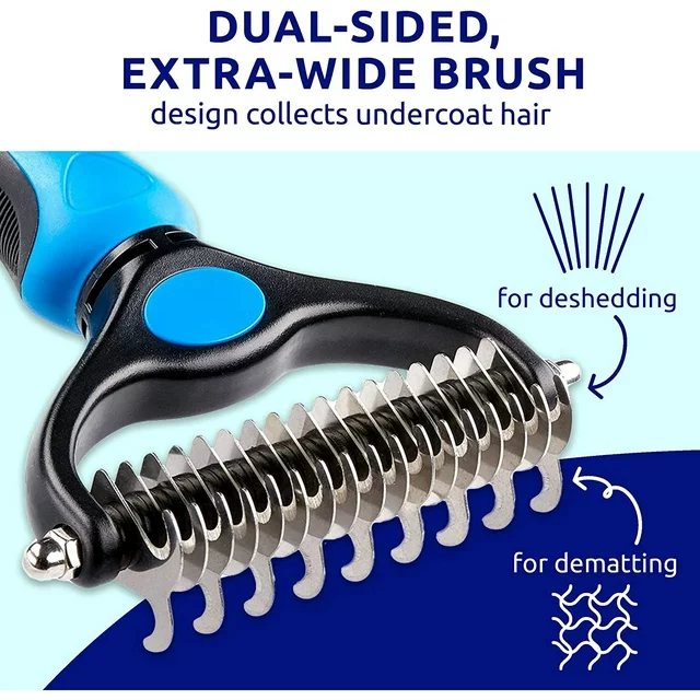 ✅✅ Pet Dematting Comb Grooming Undercoat Rake 17+9 Teeth - Double Sided Designed, weight 0.47 lb .

✅✅ You will be amazed at how much hair will come off after a single use imagine how your dog will love the new healthy and shiny coat after having a grooming session with our grooming tool. Our undercoat rake dramatically reduces shedding by up to 90% after just 1 short session. Perfect for matted, heavy shedding undercoats and extra fur. This is the perfect pet brush for daily deshedding.

✅✅ Benefits from our grooming brush: Multi-purpose grooming tool - dual head design -the 9 teeth dematting side is perfect for removing mats, tangles, and knots, and the 17 teeth deshedding side is best suited for thinning and de-shedding loose hair. Stop pulling the hair out - slightly sharpened blades smoothly cut through the toughest mats. Reduce shedding regular brushing removes excess dead hair from your pet's undercoat, leaving you a clean and hair-free home. Safe for your furry friends - rounded ends teeth do not scratch or irritate the skin. Our dematting comb will leave your pet’s fur sleek, shiny and healthy, perfect for dogs, cats, horses, and rabbits with short, medium, and long coats.

✅✅ Tips for Achieving the Best Grooming Results:
. Use the 9-teeth side to go over the coat a few times, until you’re pulling out less and less hair from the brush;
. Comb with the 17-teeth side to thin and de-shed undercoat and remove more loose hair;
. Pick out the small tangles or mats with our dog metal comb that the teeth can’t get through.