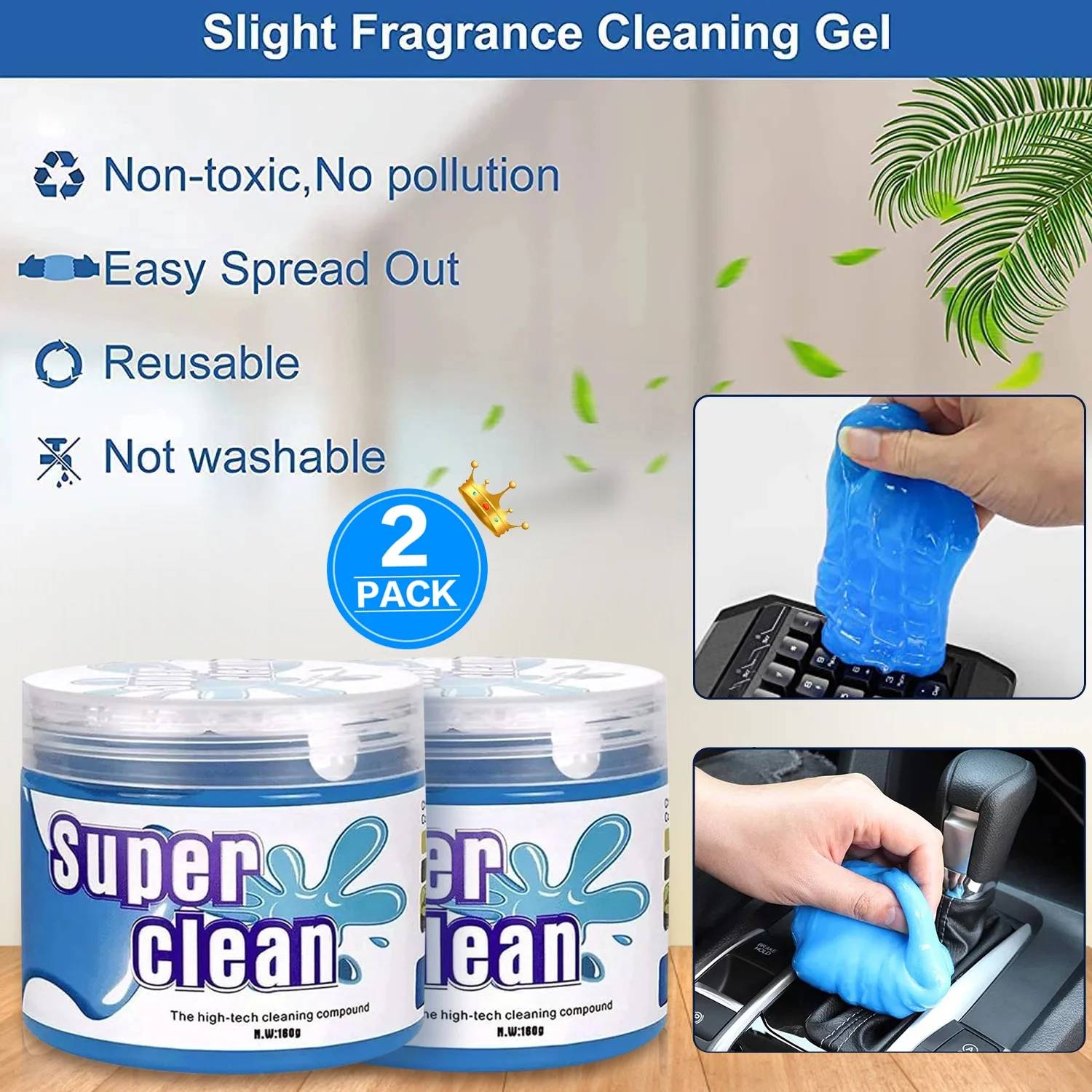 Features
【Perfect for Car Cleaning】Dust cleaning gel for car is perfect for cleaning the nooks and crannies in your car or truck. Cleaning car gel cleaner is super great to get into the vents and little crevices on the car air vents, steering wheels, console panel, storage bins, cup holder, door handles, dashboards to pick up the dirt.
【Reusable】This car cleaning gel can be used multiple times until the gel darkens. After use, store in a sealed box in a cool, dry place. ( Note: Do not wash all-purpose cleaning gel with water. )
【Easy to Use】Car interior cleaning kit is ideal for cleaning gaps and cavities. Just take a small piece of cleaning gel, pour it on the keyboard, computer and other places, gently roll or press for about 3-5 seconds, and then slowly pull up, You will find that the dusty place become very clean.
【Safe and Eco-friendly】Car cleaning gel is made of biodegradable gel material. Cleaning glue for car is safe to your skin and friendly to the environment. Cleaning goo removes all dust and debris and leaves no residue.
【Multiple Uses】Car putty is also useful for home and office, PC keyboard and other rugged surface cleaning such as printer, cell phone, calculator, TV remote and furniture. The suitable surface must be water resistant, or the cleaning putty would stick to it.